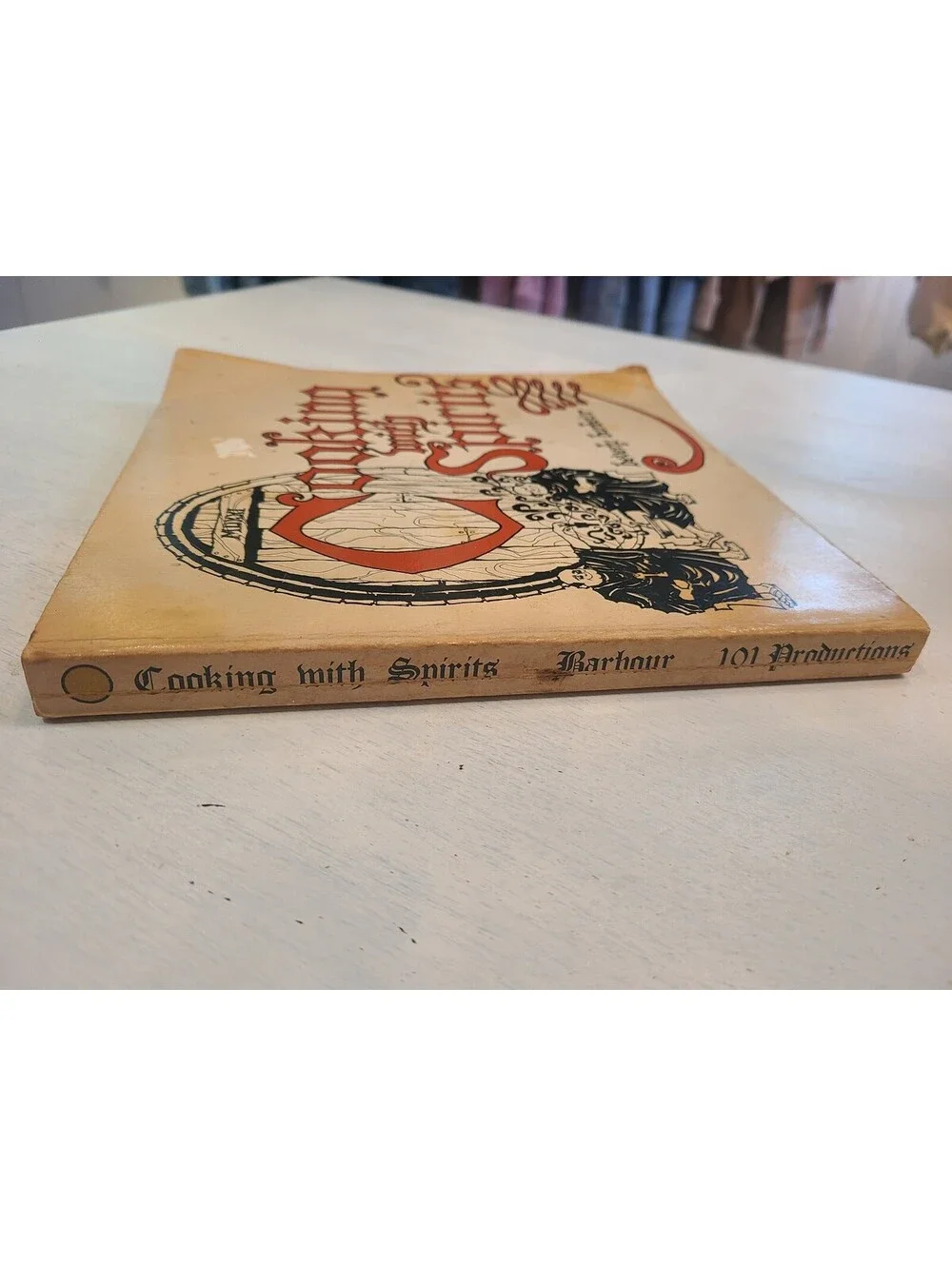 Cooking With Spirits Vintage 1976 Paperback Cookbook By Beverly Barbour